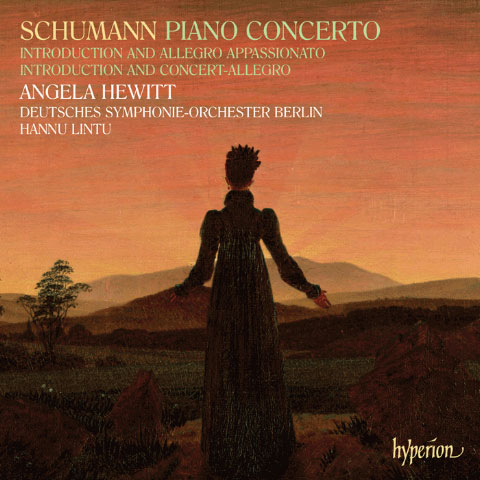 Robert Schumann: Piano Concerto & Opp. 92 & 134