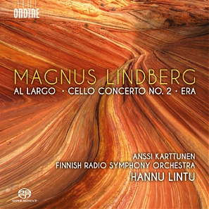 Magnus Lindberg: Al largo, Cello Concerto No. 2, Era